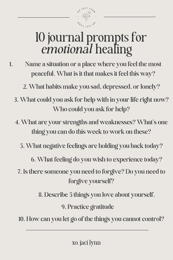 10 Journal Prompts for Emotional Healing - xo, jaci lynn